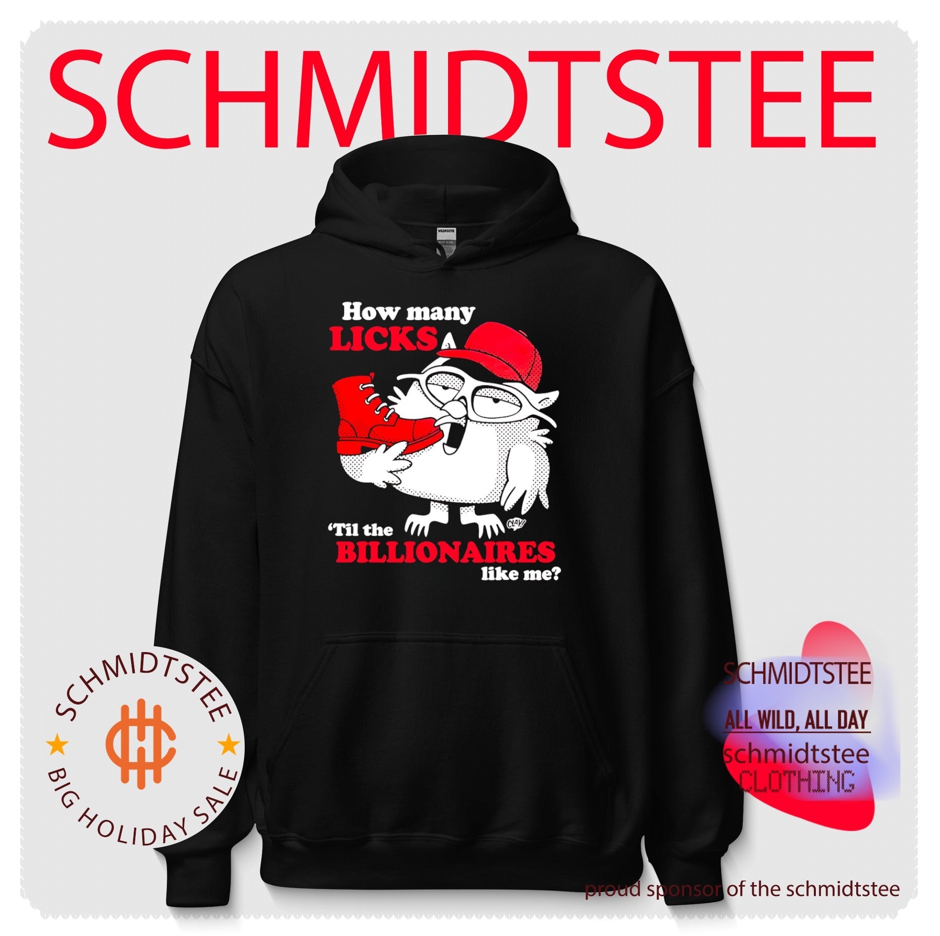 How many licks ’til the billionaires like me shirt