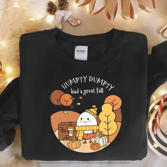 Humpty Dumpty Had A Great Fall Sweatshirt, Cute Fall Shirt, Autumn Fall Season Tshirt, Thanksgiving Sweater, Trendy Fall Gift