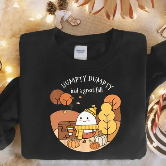 Humpty Dumpty Had A Great Fall Sweatshirt, Cute Fall Shirt, Autumn Fall Season Tshirt, Thanksgiving Sweater, Trendy Fall Gift