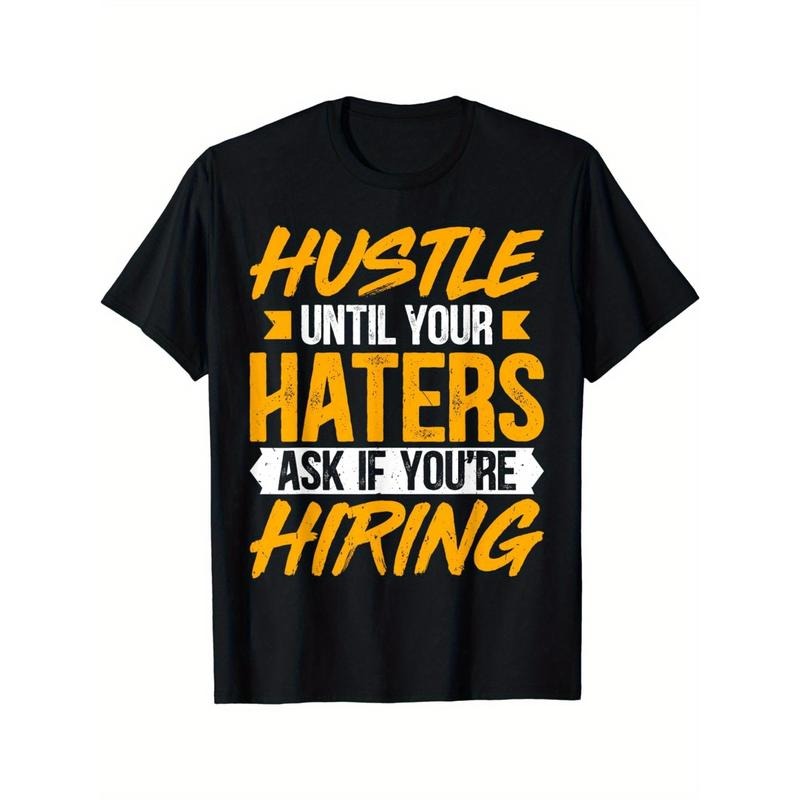 Hustle Until Your Haters Ask If You're Hiring - Entrepreneur T-Shirt Made in USAstyle{n002}2