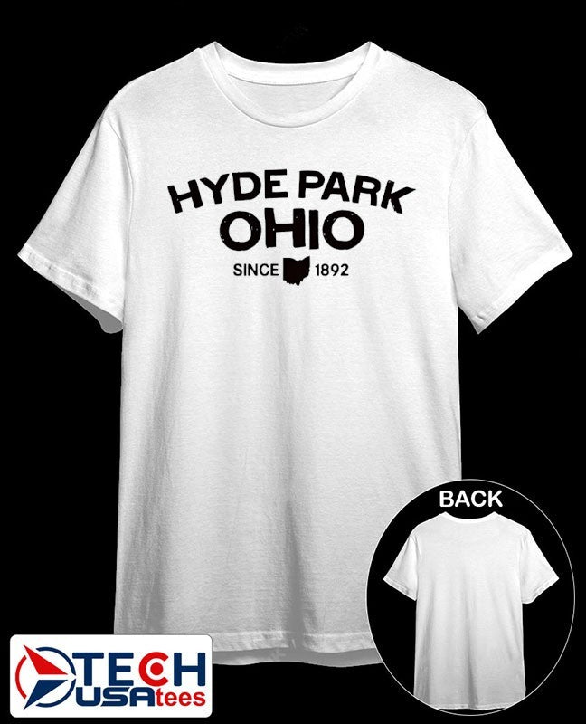Hyde Park Ohio since 1892 shirt