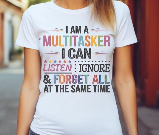 I Am Multitasker I Can Listen Ignore & Forget All At The Same Time Tshirt, Retro T-Shirt, Oversized Trending Tee