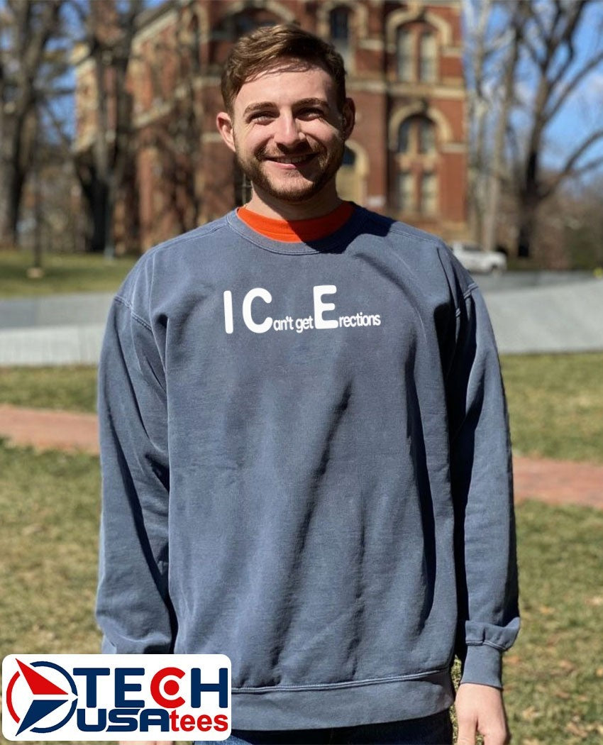 I Can’t get Erections shirt