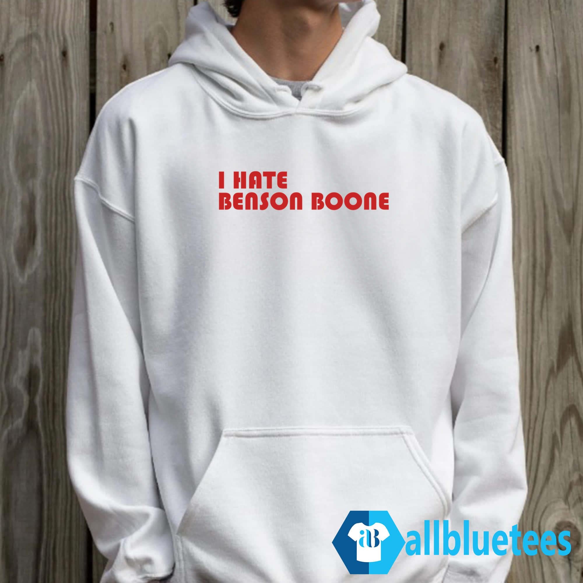 I Hate Benson Boone Shirt