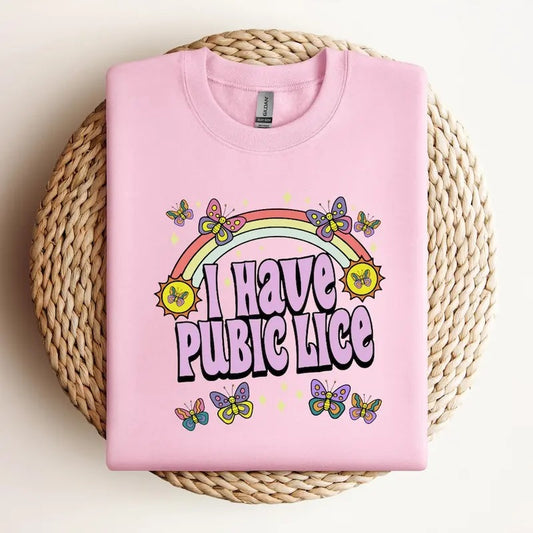 I Have Pubic Lice Shirt, Sarcastic Shirt, Oddly Spesific, Meme Shirt, Ironic Shirt Cotton Menswear