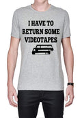 I Have To Return Some Videotapes T-Shirt Hoodie, Sweatshirt | CoreVibeTees.com