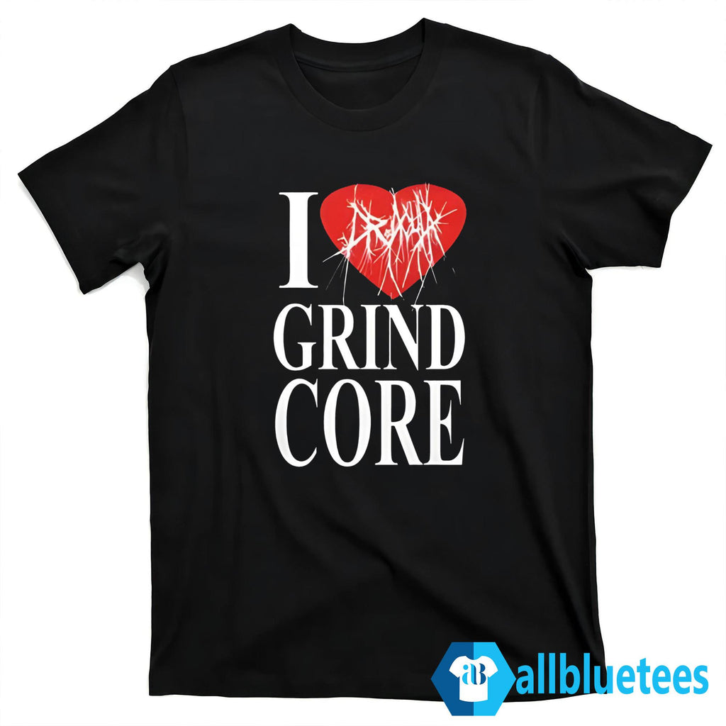 I Heart Grind Core Shirt