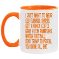 I Just Want To Wear Old Flannel Shirts Get A Fancy Coffee Mug