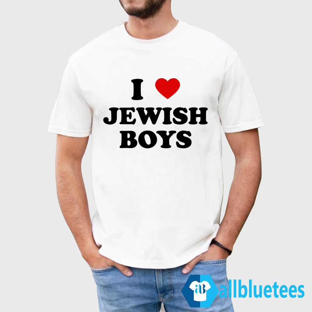 I Love Jewish Boys Shirt