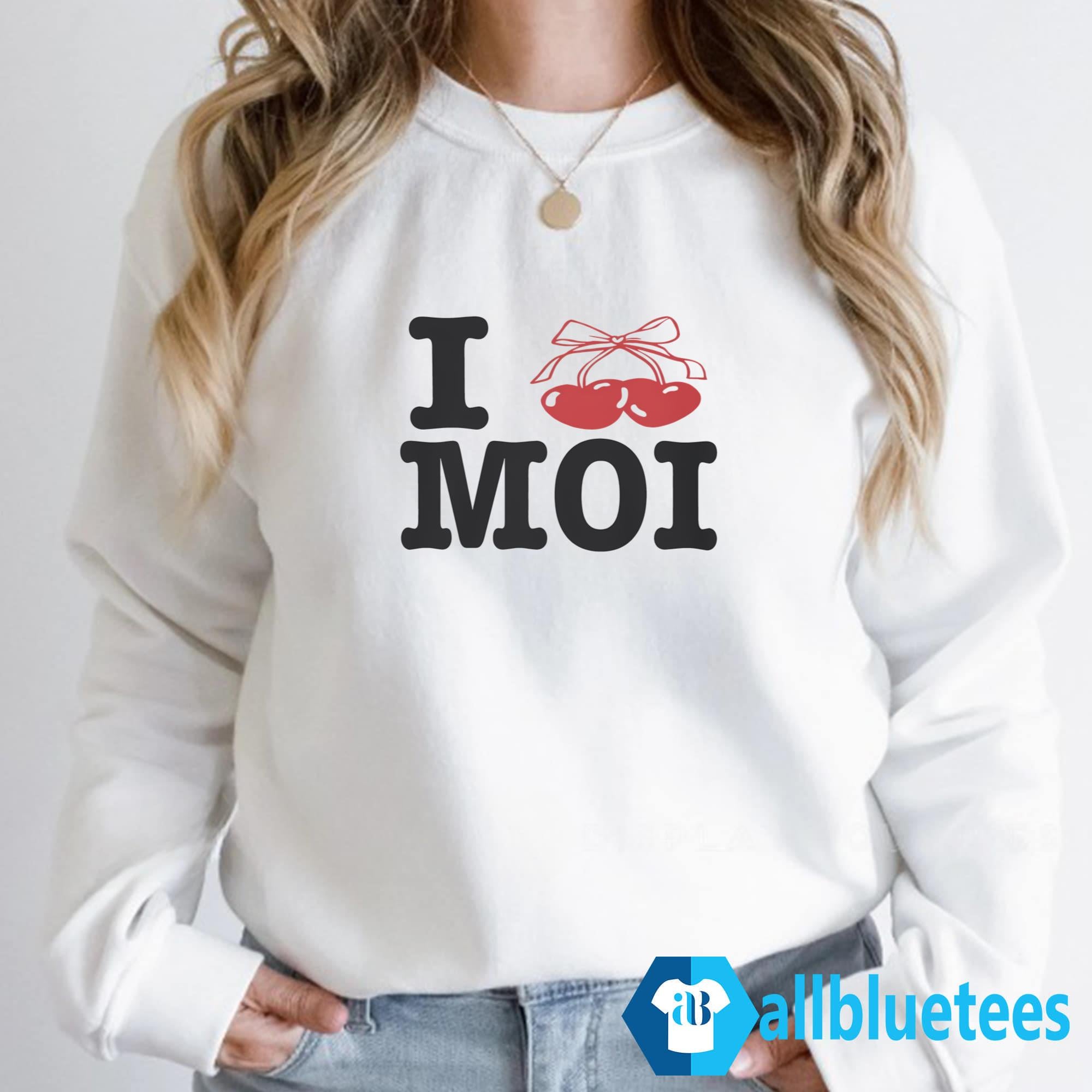 I Love Moi Shirt
