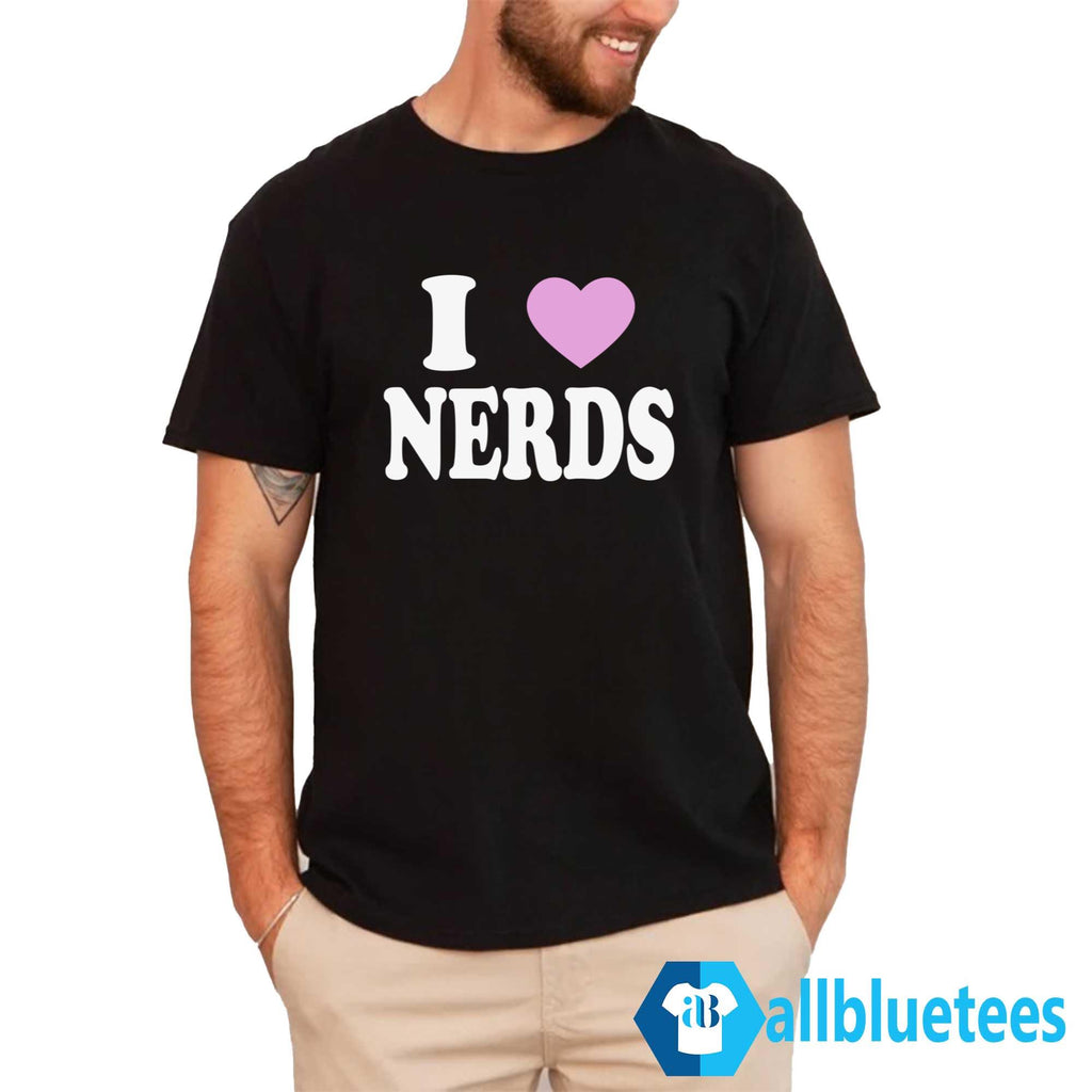 I Love Nerds T-Shirt