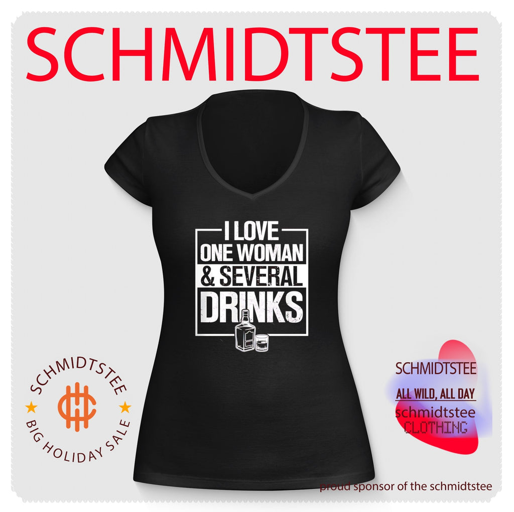 I Love One Woman and Several Drinks shirt