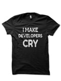 I Make Developer Cry Black T-Shirt Hoodie, Sweatshirt | CoreVibeTees.com