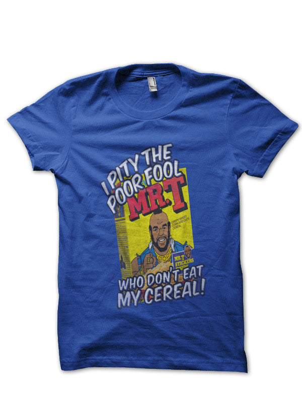 I Pity The Fool T-Shirt Style002 Hoodie, Sweatshirt | CoreVibeTees.com