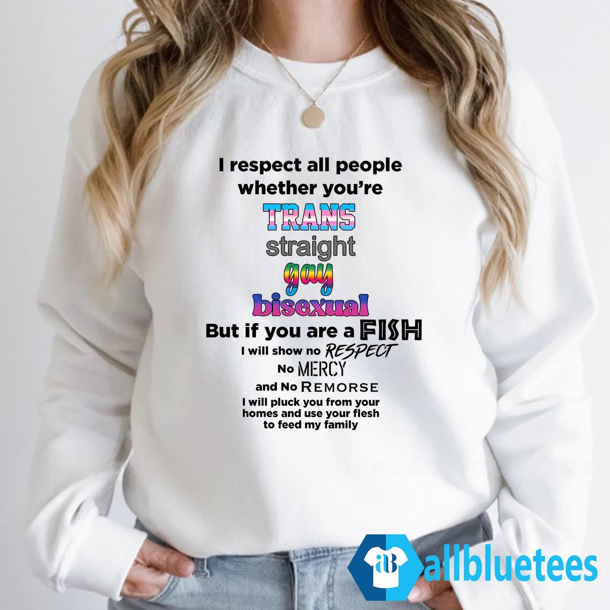 I Respect All People Whether You’re T-Shirt