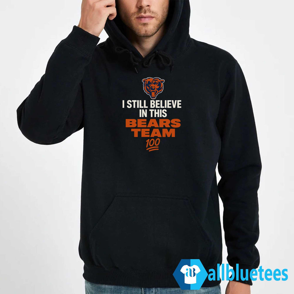 I Still Believe In This Bears Team Shirt