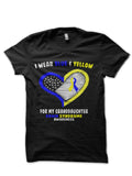 I Wear Blue And Yellow For My Grand-Daughter Half Sleeve T-Shirt Hoodie, Sweatshirt | CoreVibeTees.com