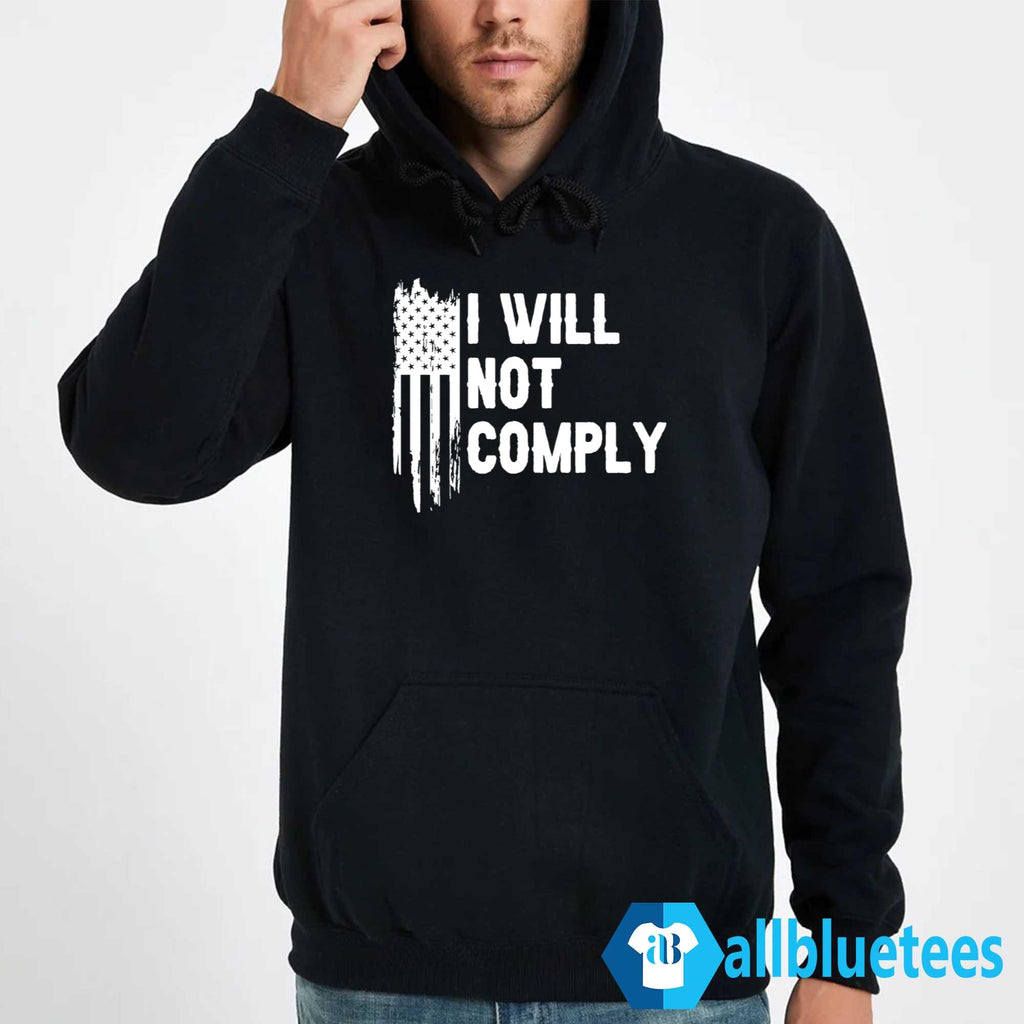 I Will Not Comply T-Shirt
