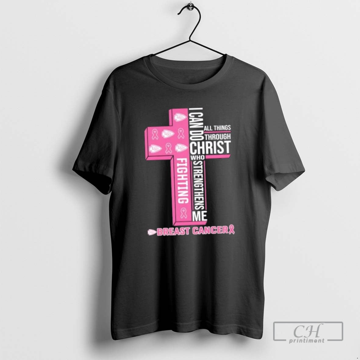 I Can Do All Things Through Christ Who Strengthens Me Breast Cancer Kansas City Chiefs