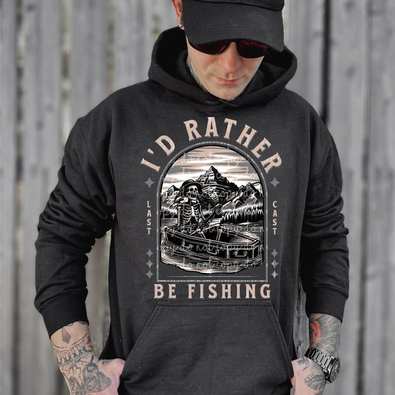 I'd Rather be Fishing DTF Transfers - THIS IS NOT A SHIRT Hoodie, Sweatshirt | CoreVibeTees.com