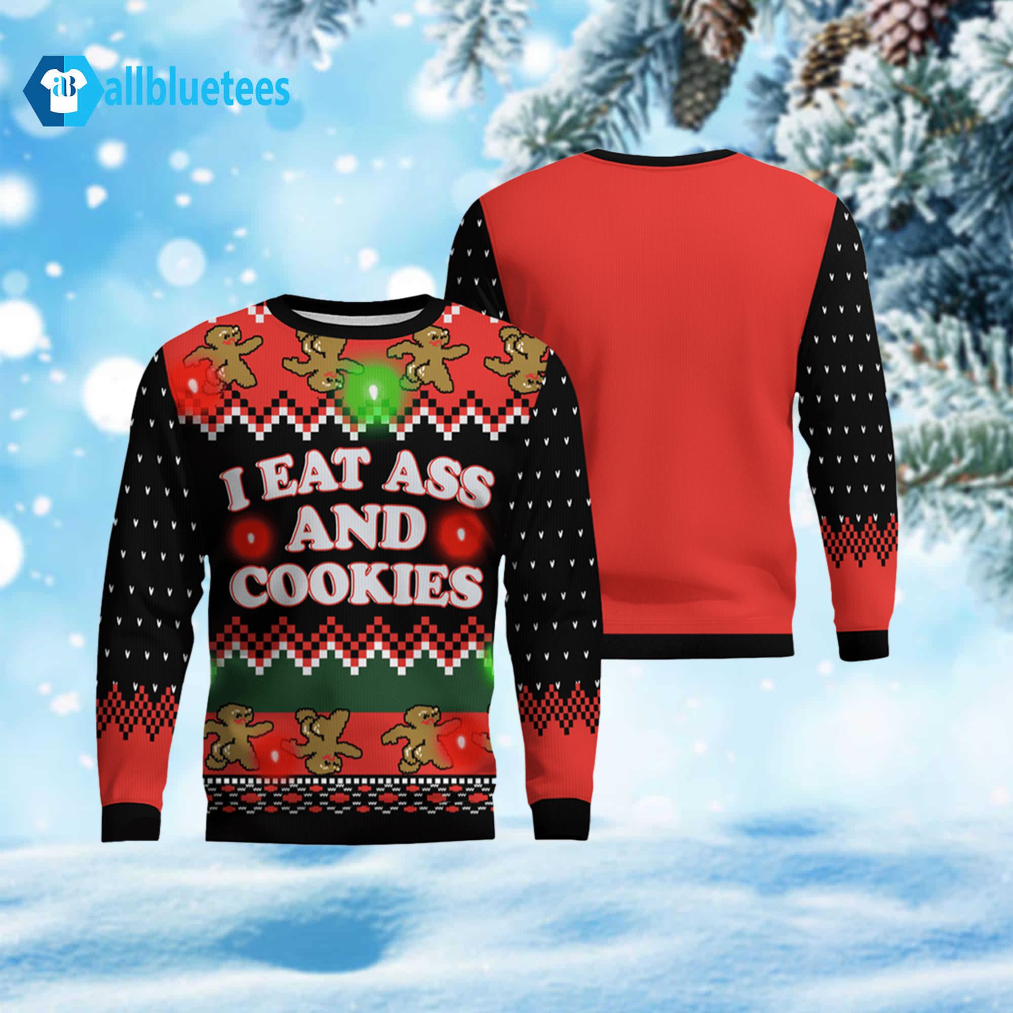 I Eat Ass And Cookies Ugly Sweater