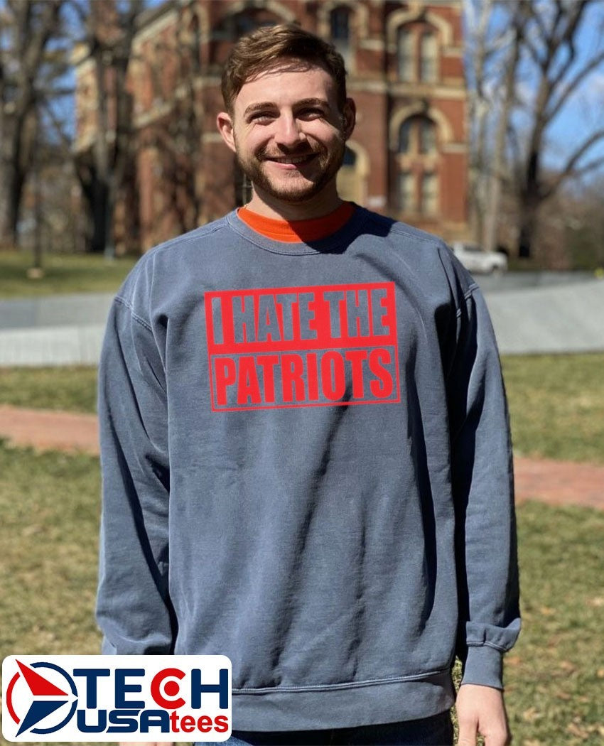 I hate the Patriots shirt