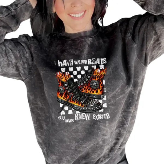 'I have Walked Roads You Never Knew Existed' Mineral Wash Crewneck Sweatshirt, T Shirt, or Hoodie Aesthetic Pullover | Punk Rocker Style