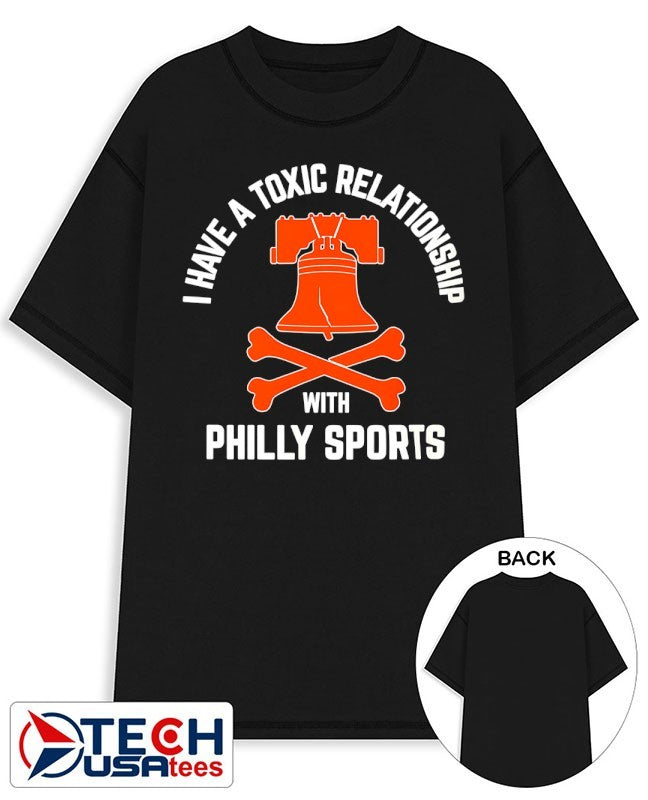 I have a toxic relationship with Philly Sports Philadelphia Flyers Hockey shirt