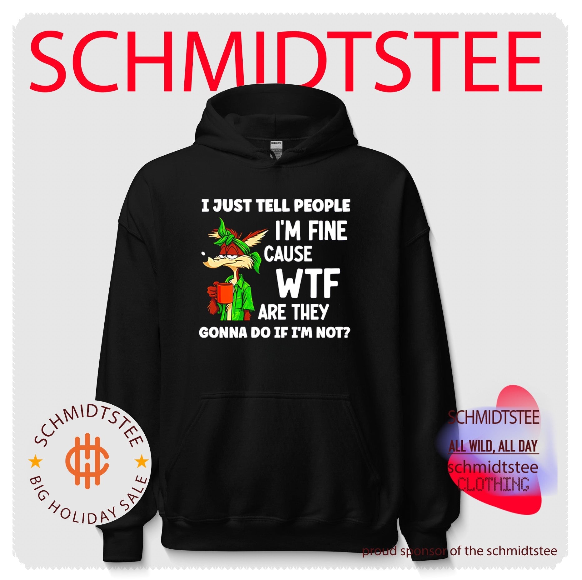 I just tell people I’m fine cause WTF are they Wile E Coyote shirt