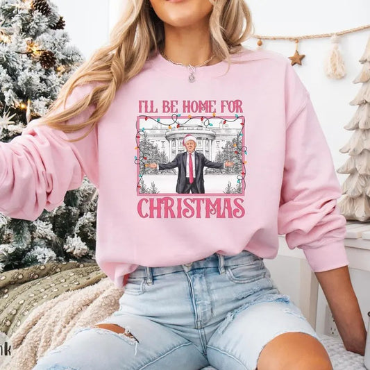 I'll Be Home for Christmas sweatshirt, Christmas Donald Trump Tee, Family Christmas sweatshirt, Christmas Republican