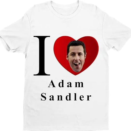 I love Adam Sandler T Shirt