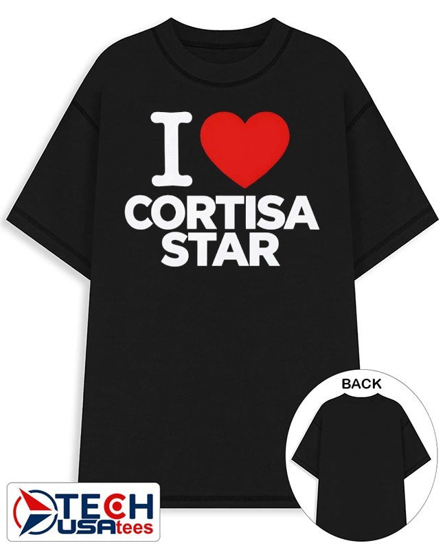 I love Cortisa Star shirt