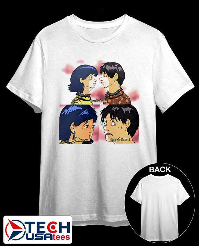 I love you Loosey shirt