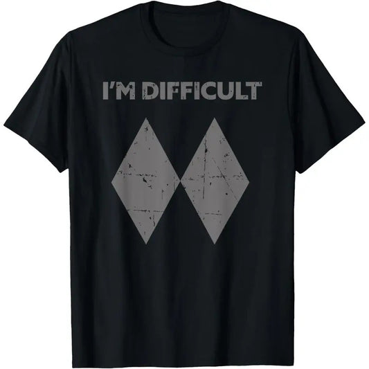 I'm Difficult Funny Double Black Diamonds Ski Snowboard Gift T-Shirt made in USA