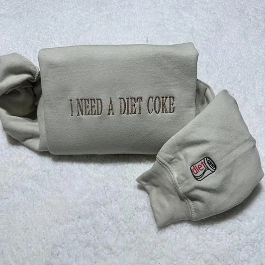 I need a diet COKE Embroidered Sweatshirt, pop caffeine cola drink crewneck, minimalist trendy sweater