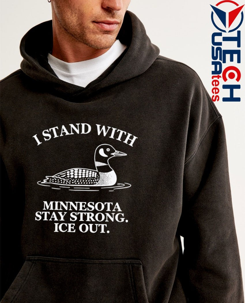 I stand with Minnesota stay strong ICE out Common Loon shirt
