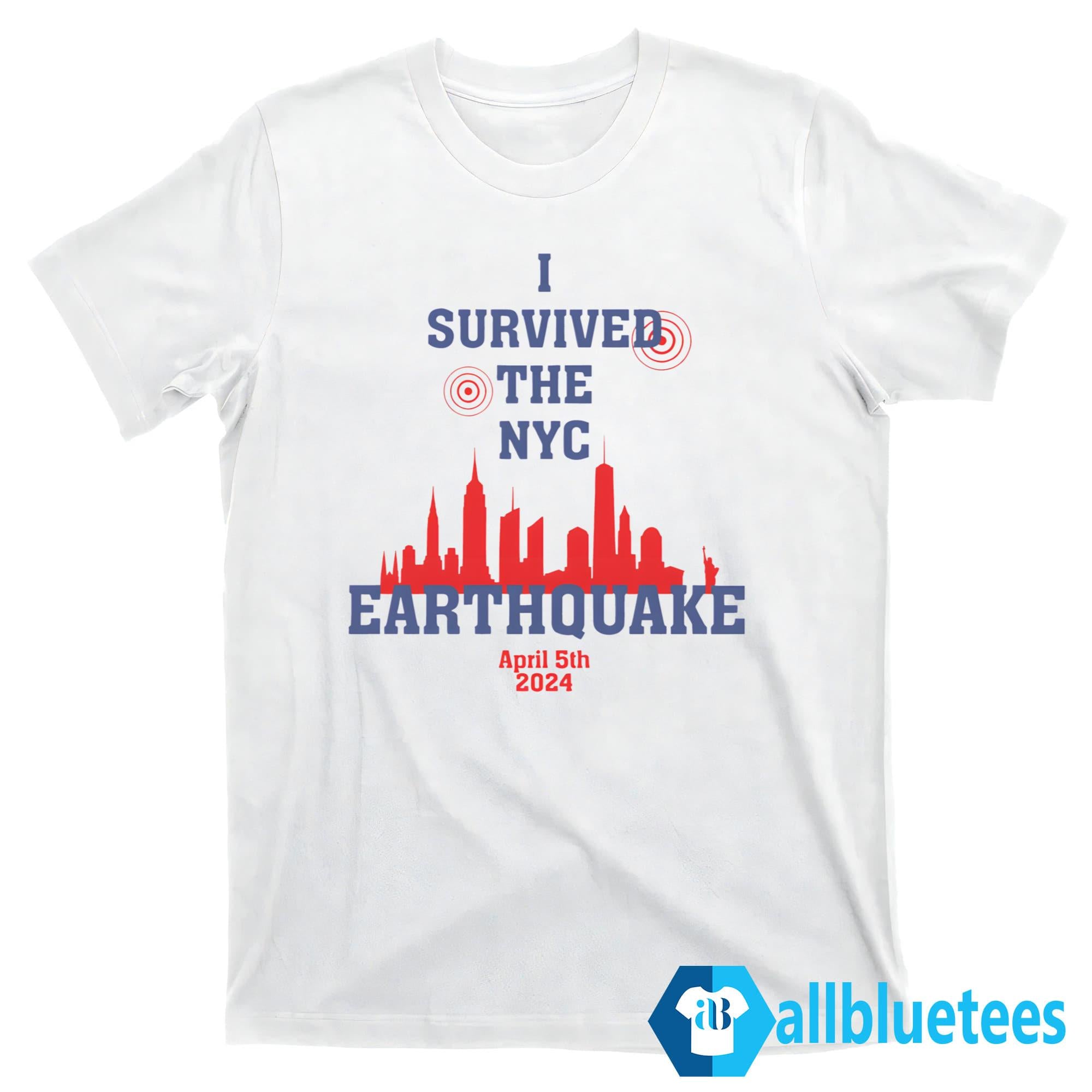 I Survived The NYC Earthquake Shirt