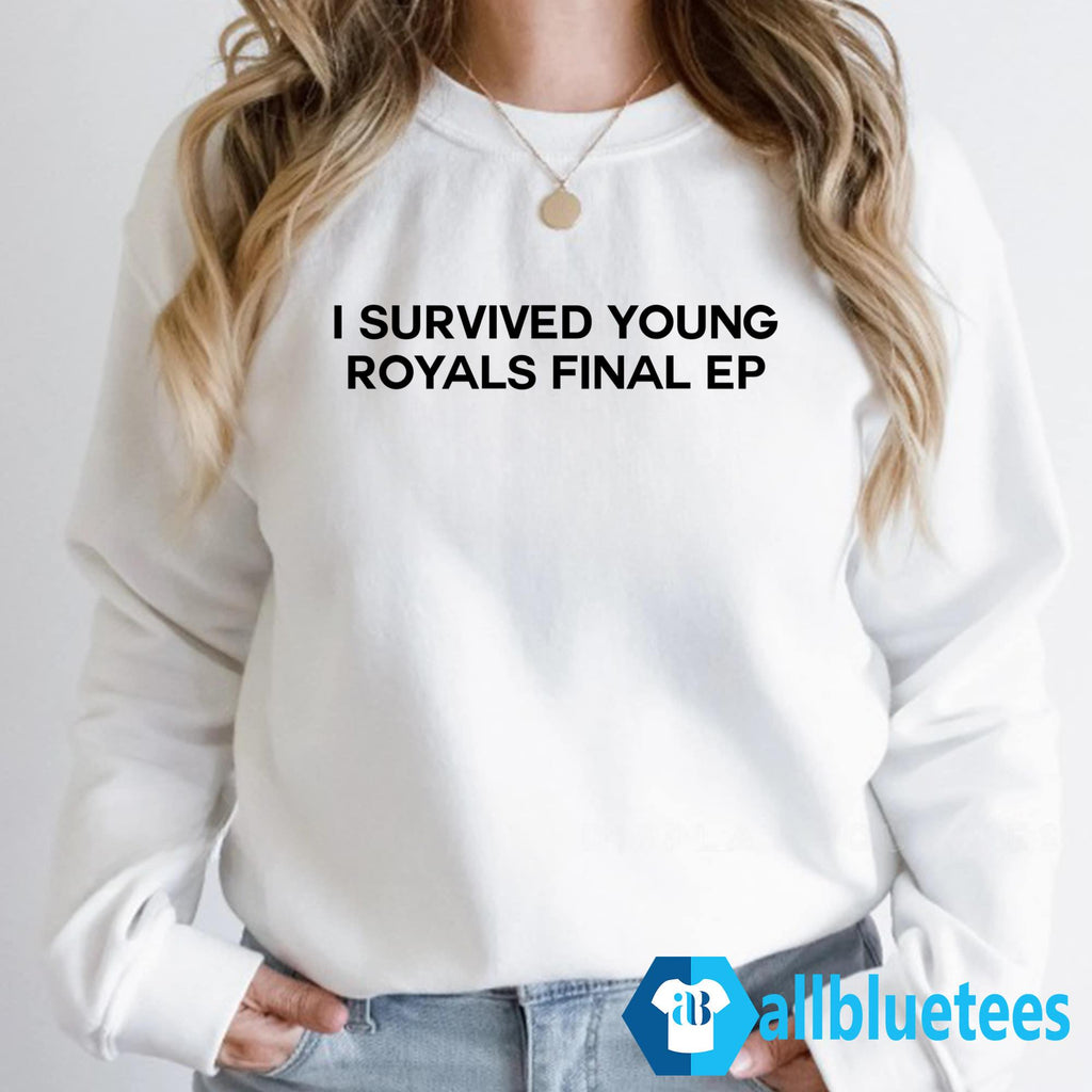 I Survived Young Royals Final Ep Shirt