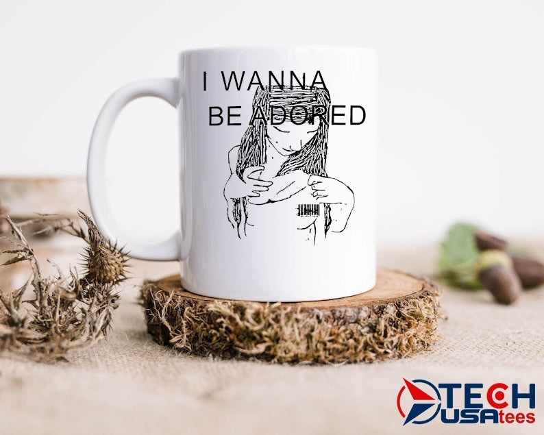 I wanna be adored shirt