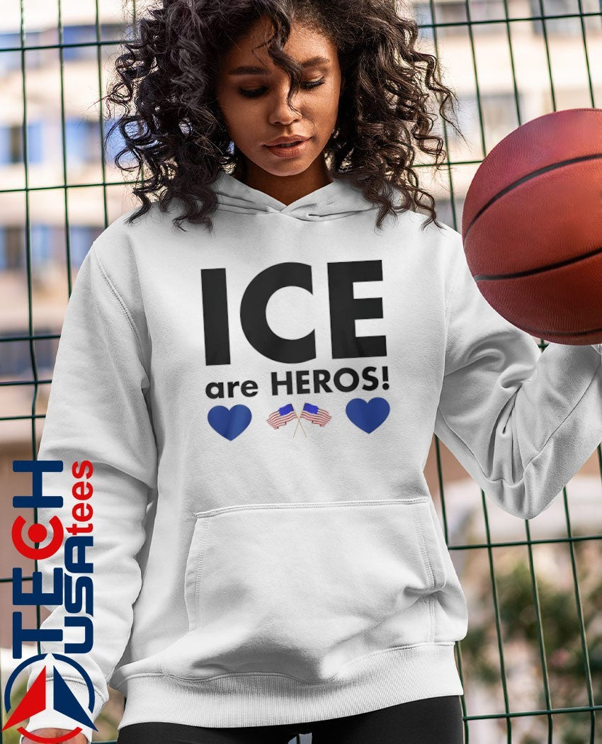 ICE are heroes shirt