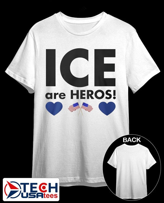 ICE are heroes shirt