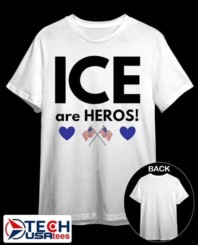 ICE are heroes flag shirt