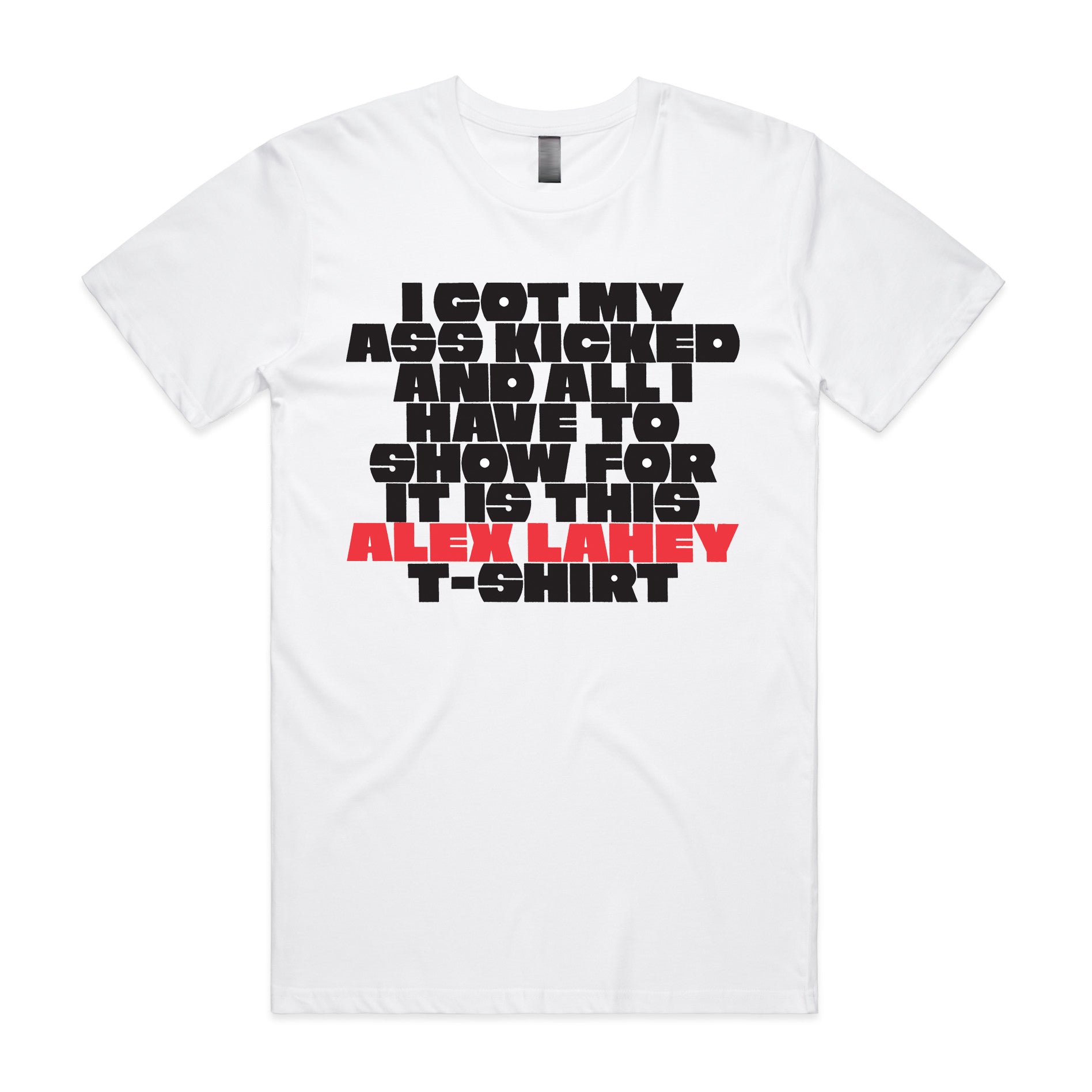 I Got My Ass Kicked Tee (White) Hoodie, Sweatshirt | CoreVibeTees.com (Image 1)