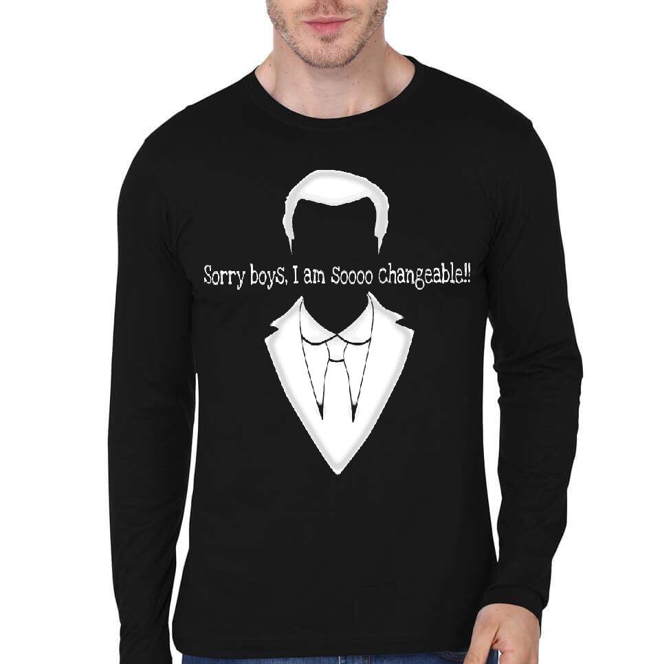 Sorry Boys I Am Soooo Changeable Black Full Sleeve T-Shirt Hoodie, Sweatshirt | CoreVibeTees.com