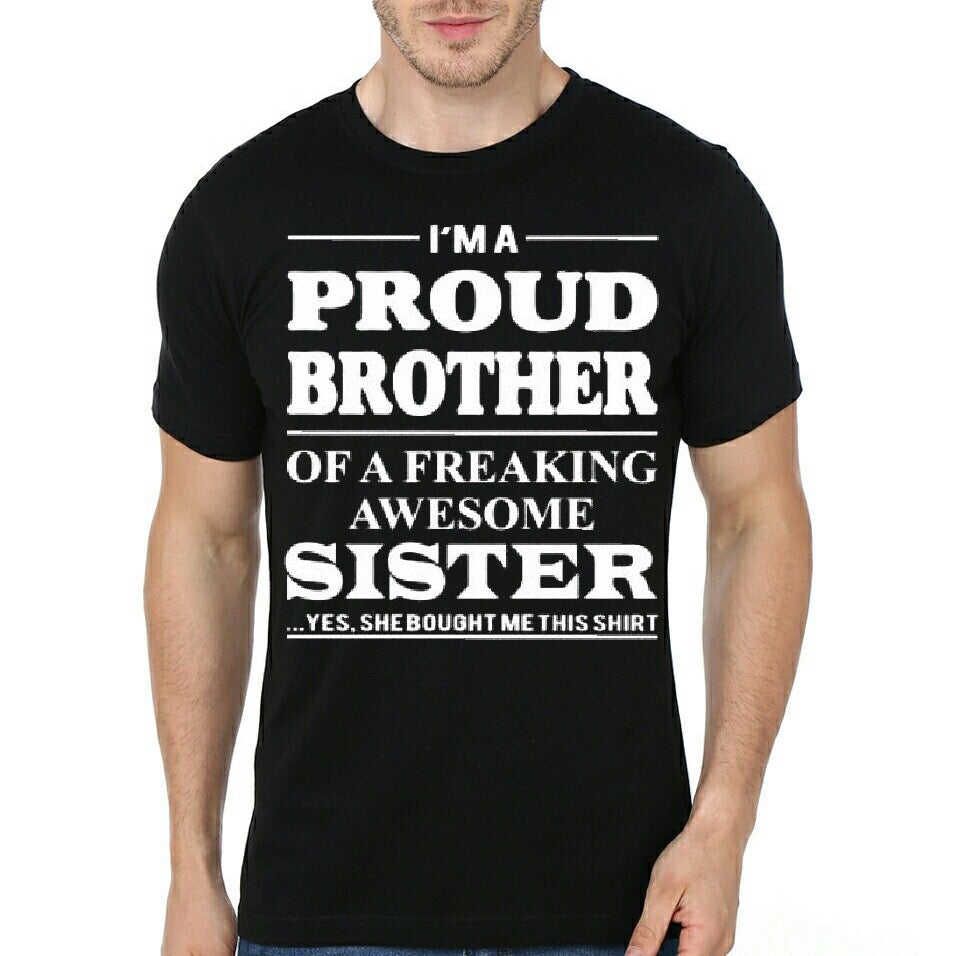 I Am Proud Brother Of Freaking Awesome Sister Yes She Bought Me This T-Shirt Hoodie, Sweatshirt | CoreVibeTees.com