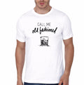 Call Me Old Fashioned White T-Shirt Hoodie, Sweatshirt | CoreVibeTees.com
