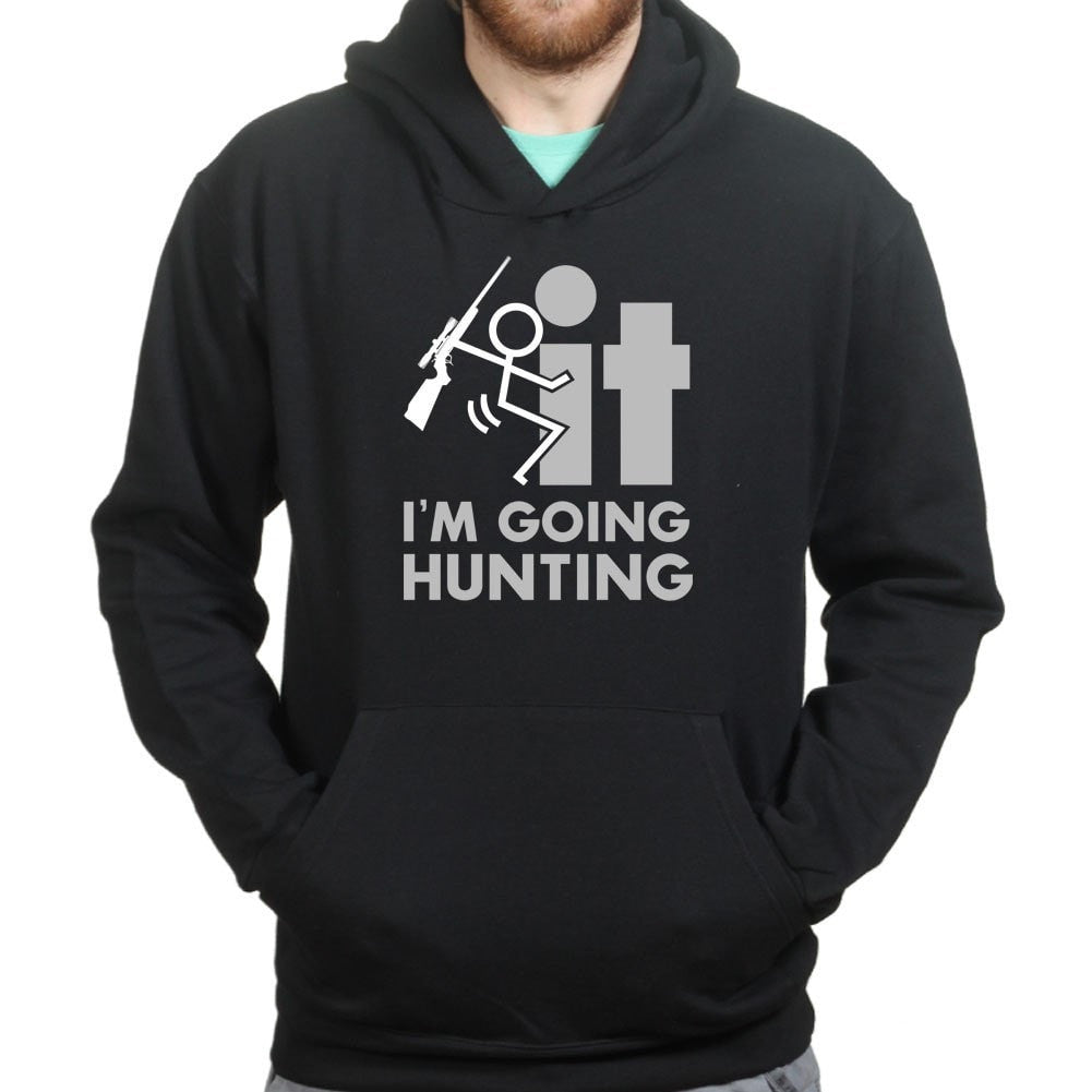 F*CK It - I'm Going Hunting Hoodie Style001 T-Shirts, Sweatshirt | CoreVibeTees.com (Image 2)