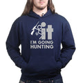F*CK It - I'm Going Hunting Hoodie Style001 T-Shirts, Sweatshirt | CoreVibeTees.com (Image 1)