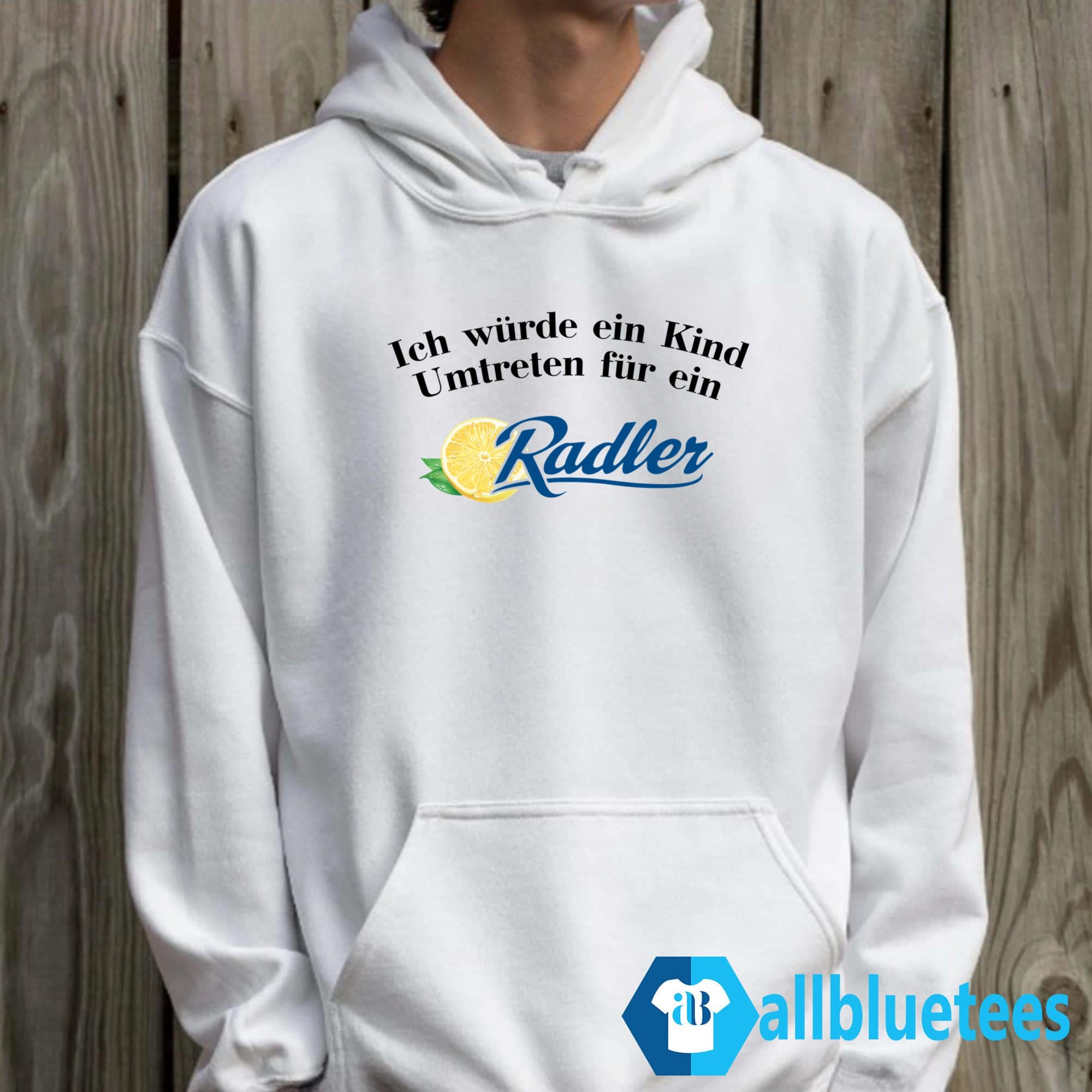 Ich Würde Ein Kind Umtreten Für Ein Radler Shirt