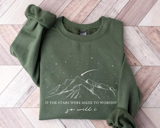 If The Stars Were Made To Worship Sweatshirt, Women's Sweatshirt, Christian Sweatshirt, Religious Gift, Gift For Christian, Faith  T-shirt, sweater and Hoodie